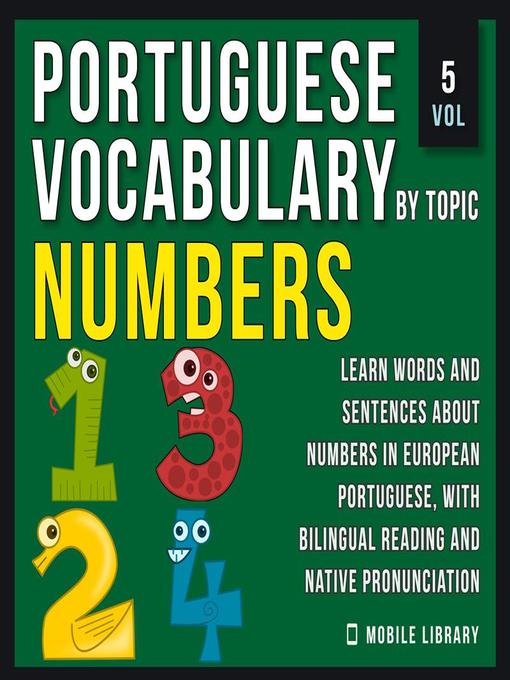 Title details for Numbers--Portuguese Vocabulary by Topic--Vol 5 by Mobile Library - Available